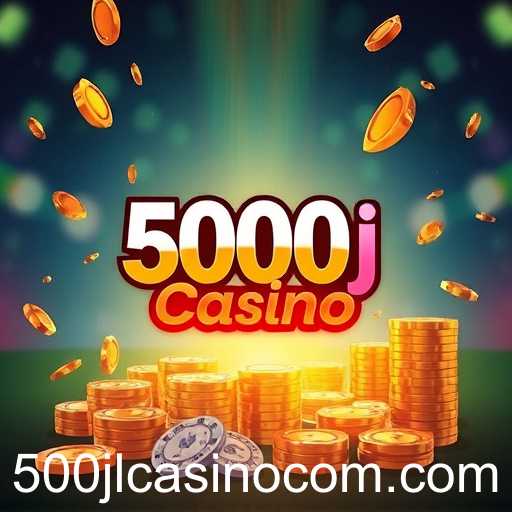 500jl casino