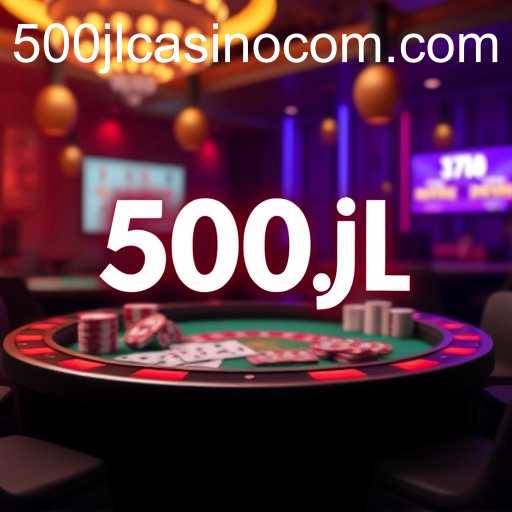 500jl casino